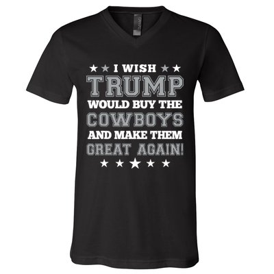 I Wish Trump And Make The Cowboys Great Again V-Neck T-Shirt