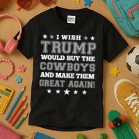 I Wish Trump And Make The Cowboys Great Again Kids T-Shirt