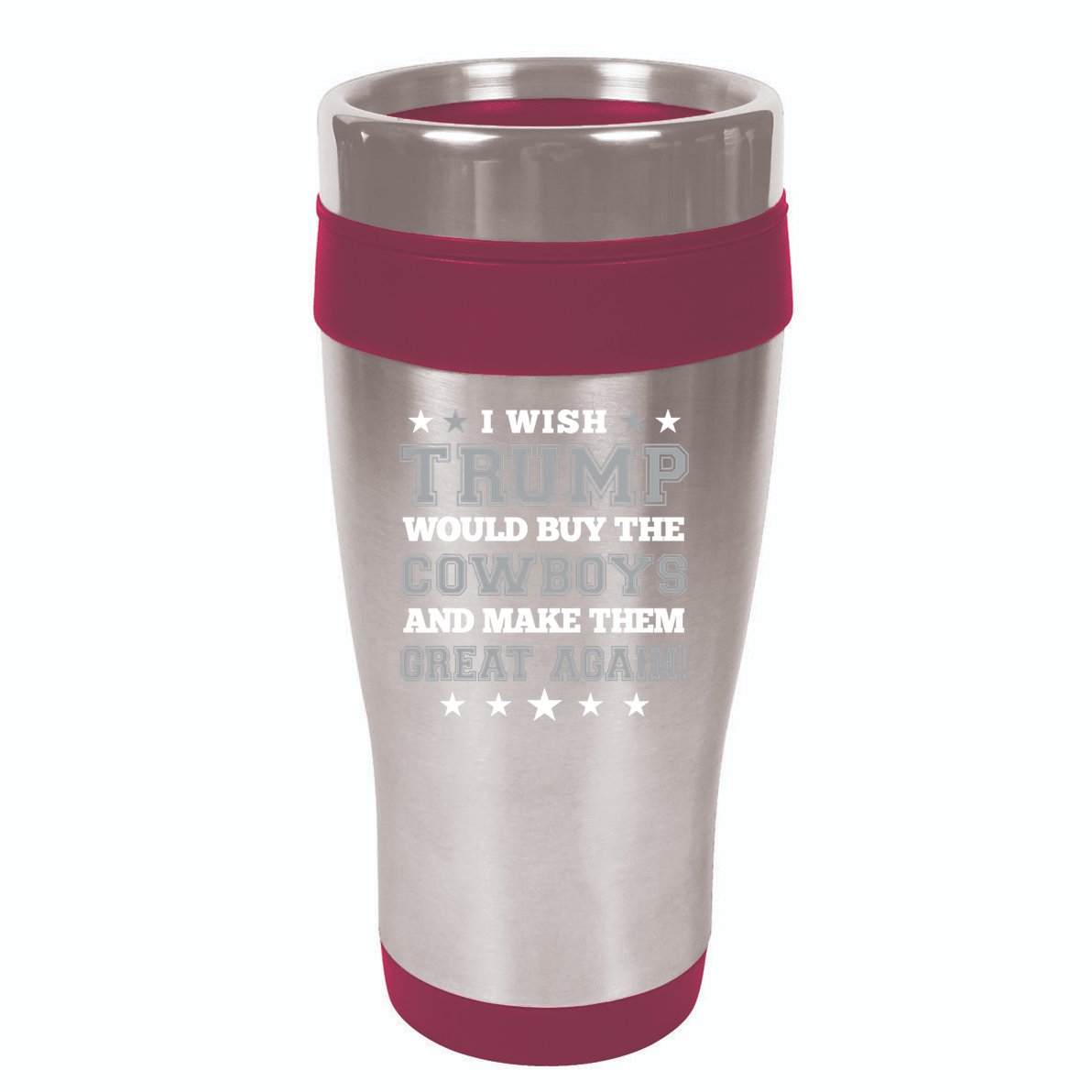 I Wish Trump And Make The Cowboys Great Again 16oz Travel Tumbler