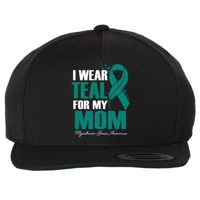 I Wear Teal For My Mom Myasthenia Gravis Awareness Gift Wool Snapback Cap