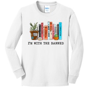 I'm With The Banned Books I Read Banned Books Lovers Kids Long Sleeve Shirt