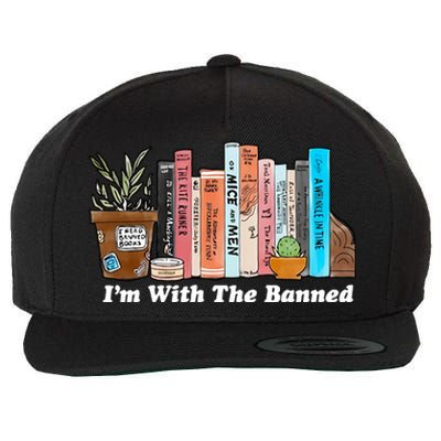 I'm With The Banned Book Funny Bookworm Gift Idea Trending Wool Snapback Cap