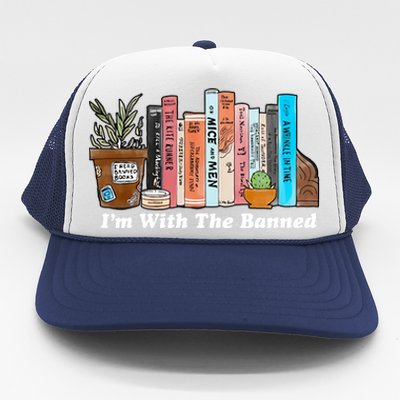 I'm With The Banned Book Funny Bookworm Gift Idea Trending Trucker Hat