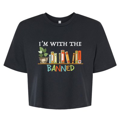 I'm with The Banned Books I Read Banned Books Lovers Bella+Canvas Jersey Crop Tee