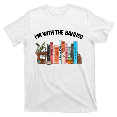 I'm With The Banned Funny Book Readers I Read Banned Books T-Shirt