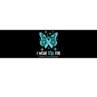 I Wear Teal For Ovarian Cancer Awareness Bumper Sticker