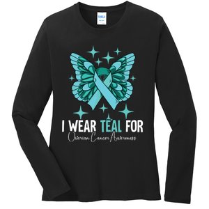 I Wear Teal For Ovarian Cancer Awareness Ladies Long Sleeve Shirt