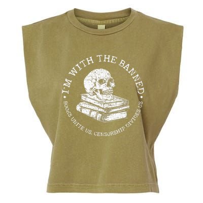 Im With The Banned Books Funny Book Lover Librarian Reading Garment-Dyed Women's Muscle Tee