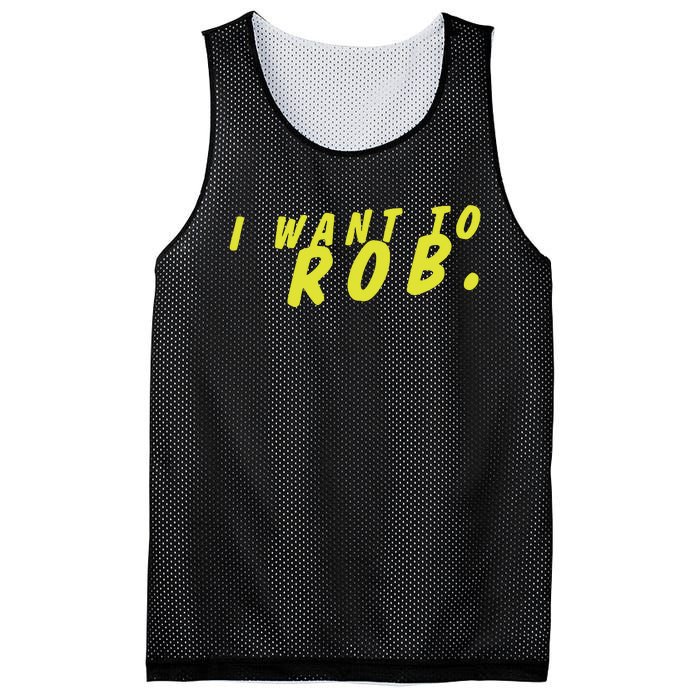 I Want To Rob Mesh Reversible Basketball Jersey Tank