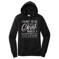 I Want To Be So Full Of Christ Mosquito Bite Funny Christian Quote Women's Pullover Hoodie