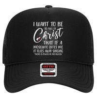 I Want To Be So Full Of Christ Mosquito Bite Funny Christian Quote Trucker Hat