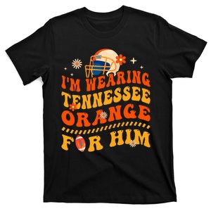 IM Wearing Tennessee Orange For Him Tennessee Football T-Shirt