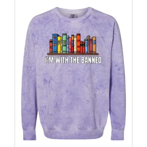 IM With The Banned Books I Read Banned Books Lovers Colorblast Crewneck Sweatshirt