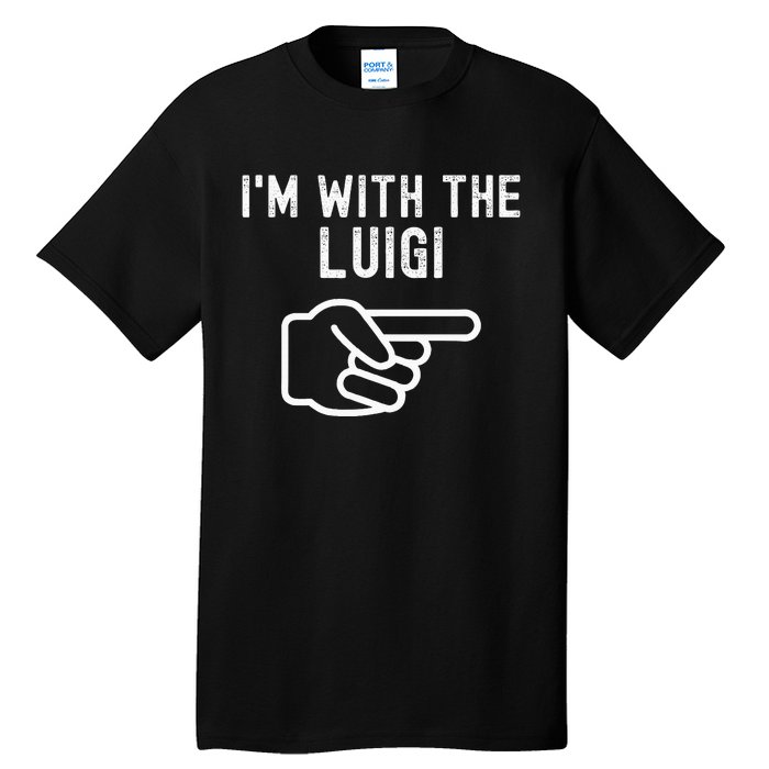 IM With The Luigi Funny Couples Matching Halloween Costume Tall T-Shirt