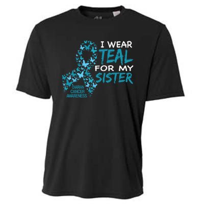 I Wear Teal For My Sister Ovarian Cancer Awareness Cooling Performance Crew T-Shirt