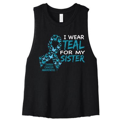 I Wear Teal For My Sister Ovarian Cancer Awareness Women's Racerback Cropped Tank