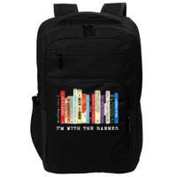 Im With The Banned Banned Books Reading Books Impact Tech Backpack