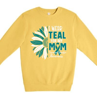 I Wear Teal For My Mom Trigeminal Neuralgia Awareness Ribbon Funny Gift Premium Crewneck Sweatshirt