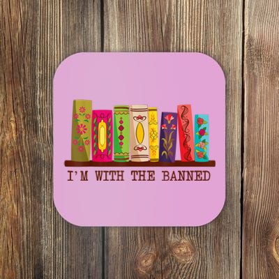 I'm With The Banned Books Funny I Read Banned Books Lovers Coaster