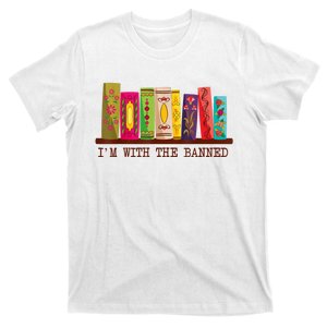 I'm With The Banned Books Funny I Read Banned Books Lovers T-Shirt