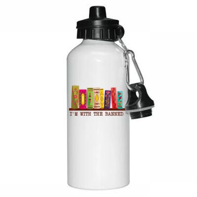 I'm With The Banned Books Funny I Read Banned Books Lovers Aluminum Water Bottle