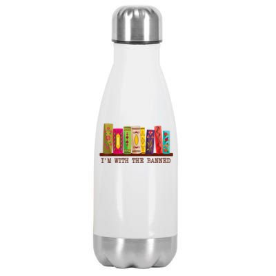 I'm With The Banned Books Funny I Read Banned Books Lovers Stainless Steel Insulated Water Bottle