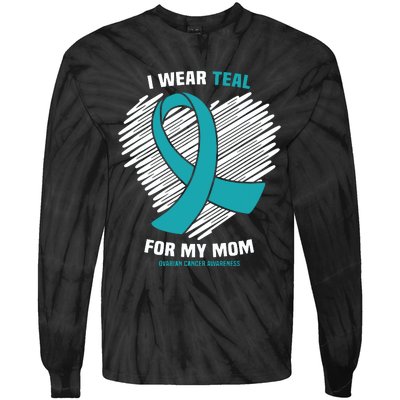 I Wear Teal For My Mom Ovarian Cancer Awareness Tie-Dye Long Sleeve Shirt