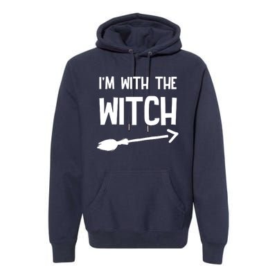 I'm With The Witch Premium Hoodie