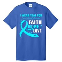 I Wear Teal For Sexual Assault Awareness Funny Gift Tall T-Shirt