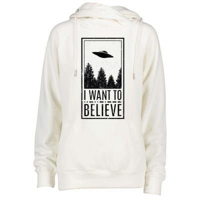 I Want To Believe Ufo Believer Alien Conspiracy Womens Funnel Neck Pullover Hood