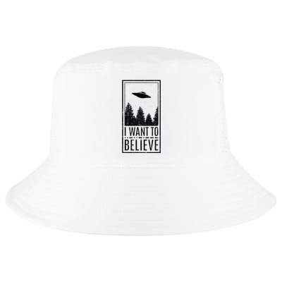 I Want To Believe Ufo Believer Alien Conspiracy Cool Comfort Performance Bucket Hat