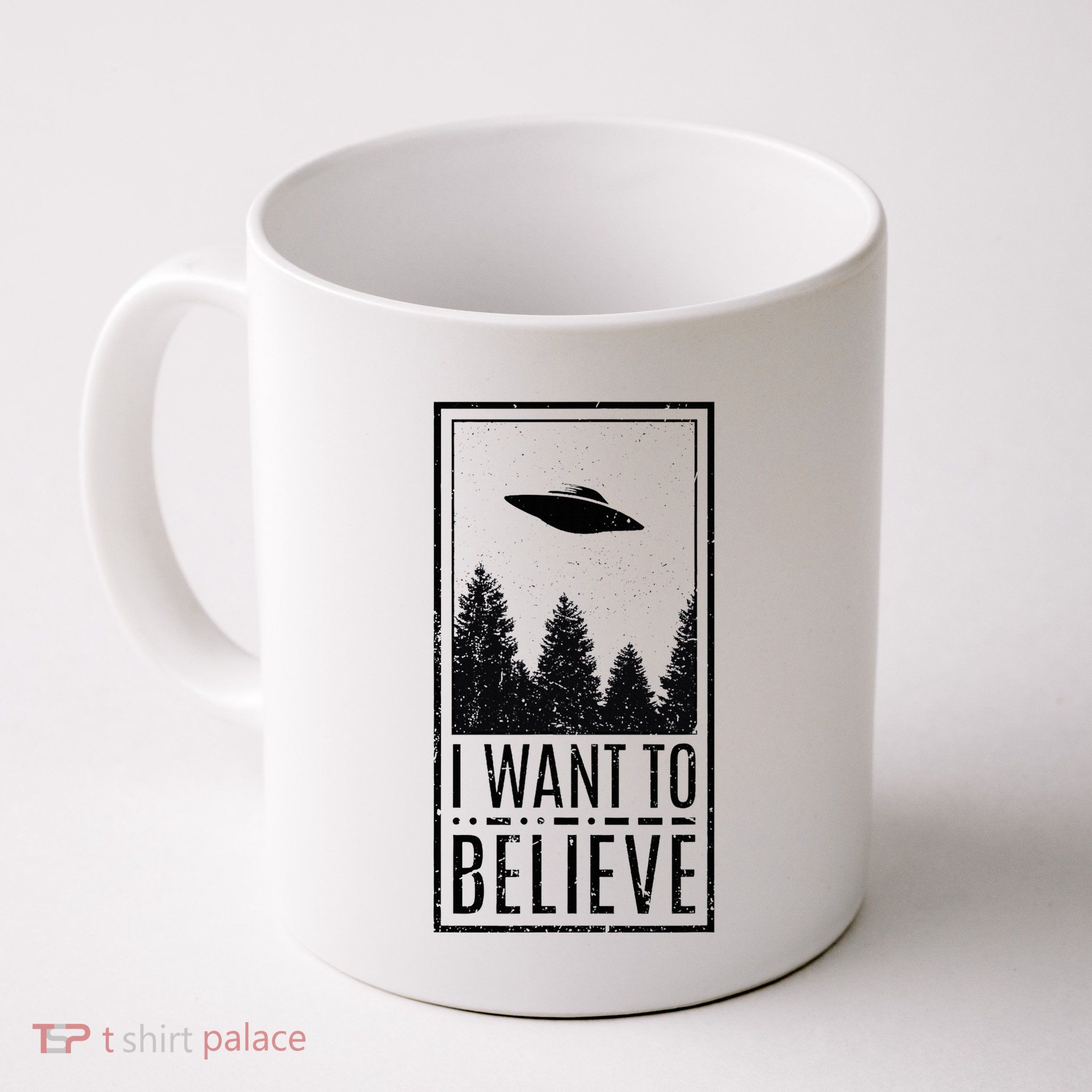 I Want To Believe Ufo Believer Alien Conspiracy Mug