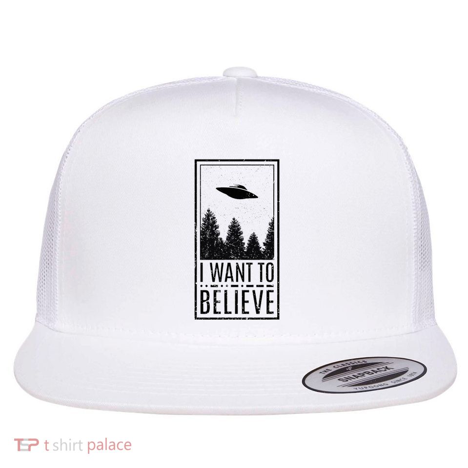 I Want To Believe Ufo Believer Alien Conspiracy Flatbill Hat
