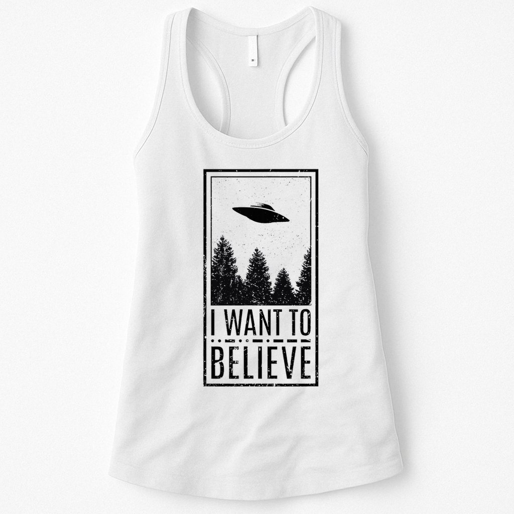 I Want To Believe Ufo Believer Alien Conspiracy Womens Tank Top