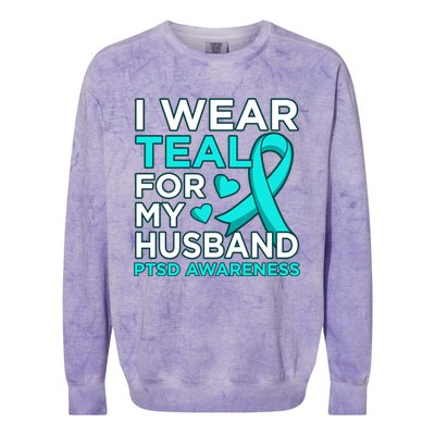 I Wear Teal For My Husband Ptsd Awareness Ribbon Graphic Gift Colorblast Crewneck Sweatshirt