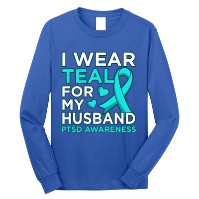 I Wear Teal For My Husband Ptsd Awareness Ribbon Graphic Gift Long Sleeve Shirt