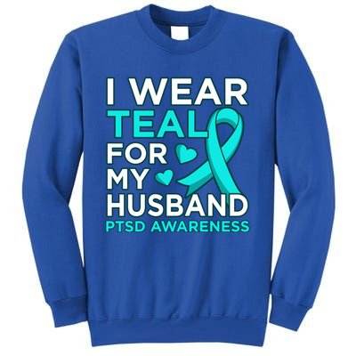 I Wear Teal For My Husband Ptsd Awareness Ribbon Graphic Gift Tall Sweatshirt