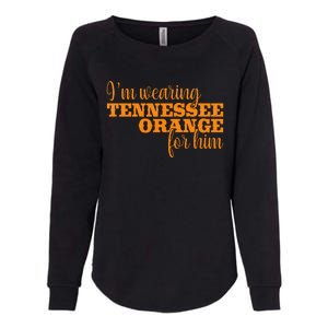 IM Wearing Tennessee Orange For Him Tn Orange Womens California Wash Sweatshirt