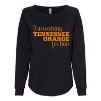 IM Wearing Tennessee Orange For Him Tn Orange Womens California Wash Sweatshirt