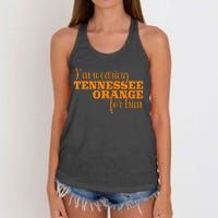 IM Wearing Tennessee Orange For Him Tn Orange Women's Knotted Racerback Tank