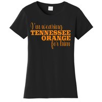 IM Wearing Tennessee Orange For Him Tn Orange Women's T-Shirt