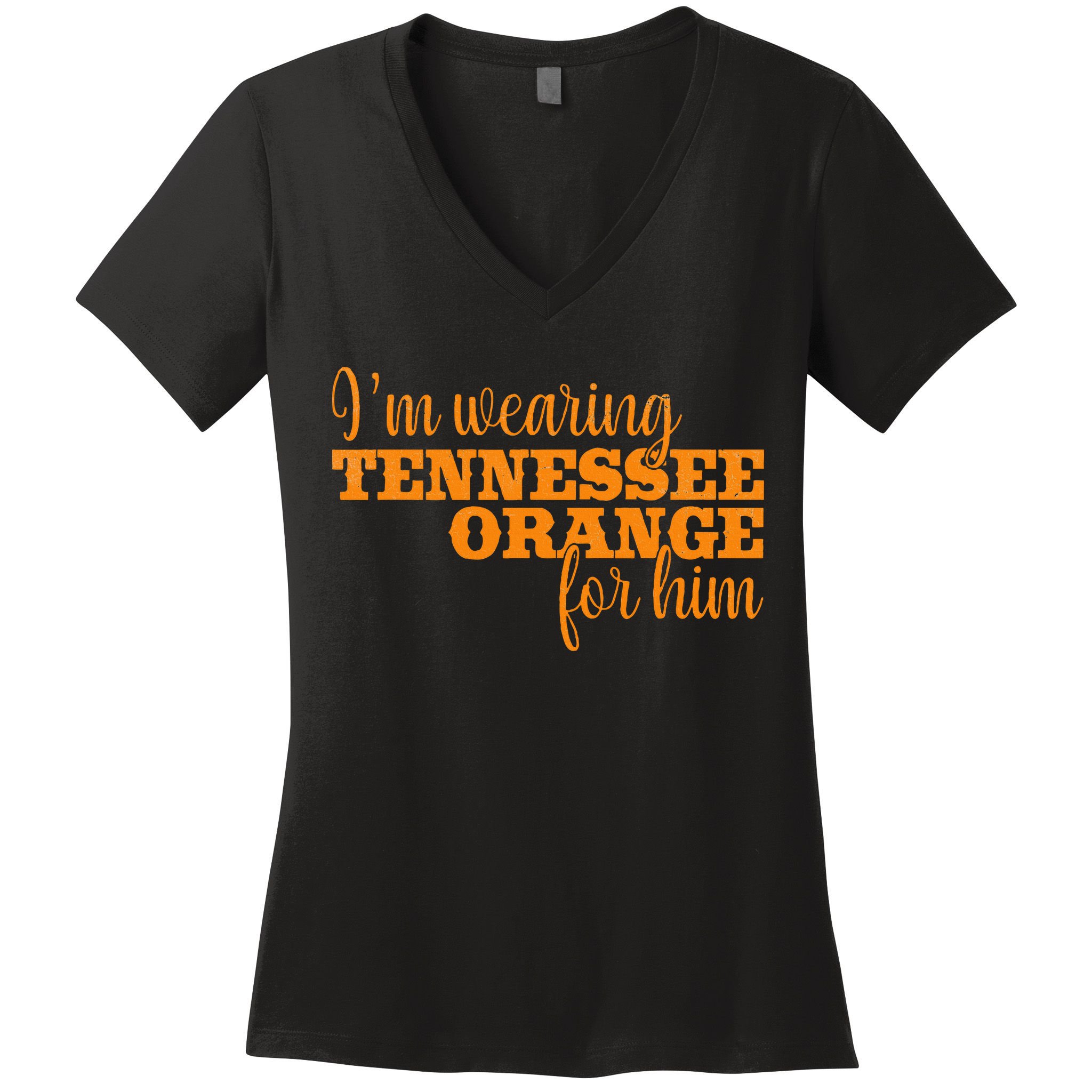 IM Wearing Tennessee Orange For Him Tn Orange Women's V-Neck T-Shirt