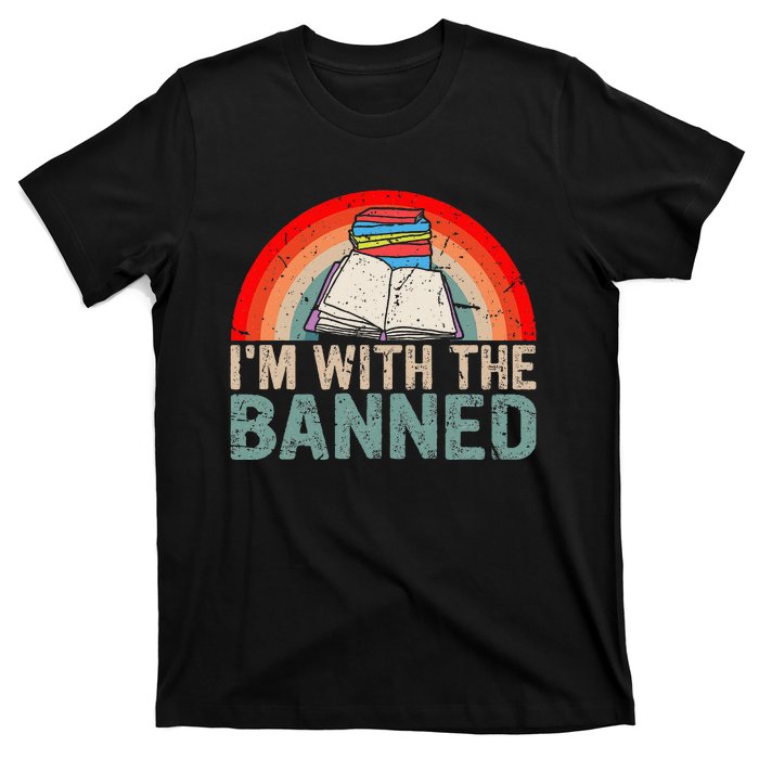 Im With The Banned Read Banned Books Lover Bookworm T-Shirt