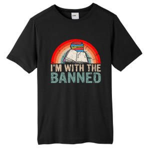 Im With The Banned Read Banned Books Lover Bookworm Tall Fusion ChromaSoft Performance T-Shirt