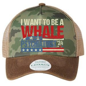 I Want To Be A Whale Psychiatrist Funny Political 2024 Legacy Tie Dye Trucker Hat