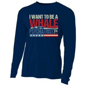 I Want To Be A Whale Psychiatrist Funny Political 2024 Cooling Performance Long Sleeve Crew