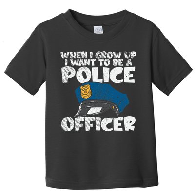 I Want To Be A Police Officer Blue Line Future Cop Toddler T-Shirt