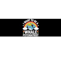 I Want To Be A Whale Psychiatrist Funny Political 2024 Bumper Sticker