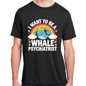 I Want To Be A Whale Psychiatrist Funny Political 2024 Adult ChromaSoft Performance T-Shirt