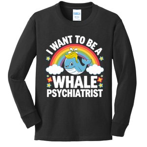 I Want To Be A Whale Psychiatrist Funny Political 2024 Kids Long Sleeve Shirt